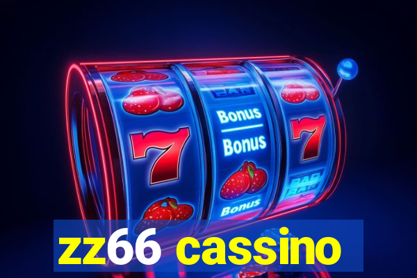 zz66 cassino